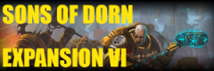 Sons Of Dorn Expansion VI Full