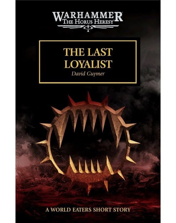 2023-12 - HH Word Bearers_The Last Loyalist cover (BlackLibrary).jpg